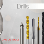 Dao cụ mũi khoan Drills