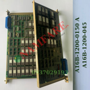 Fanuc Bo mạch A16B-1200-0150A A16B-1200-045 Sẵn Để Sửa Chữa Máy CNC Tại  Bình Dương