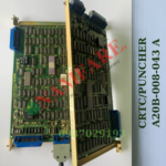 Bo mạch Fanuc CRT/Puncher A20B-0008-043 A