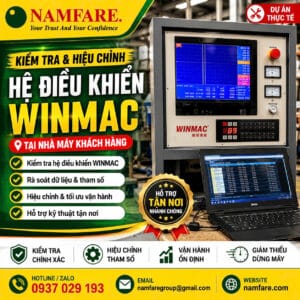 Kiểm Tra Và Hiệu Chỉnh Hệ Điều Khiển WINMAC Tại Nhà Máy Khách Hàng