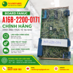 Board Fanuc A16B-2200-0171 Chính Hãng | Chức Năng, Ứng Dụng Và Giải Pháp Sửa Chữa