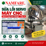 SỬA LỖI SERVO MÁY CNC – XỬ LÝ LỖI X AXIS SERVO LAG OVER RANGE