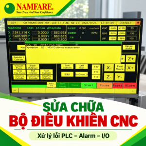 Sửa Chữa Bộ Điều Khiển CNC – Kiểm Tra Lỗi PLC, Alarm | NAMFARE