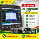 Lỗi OP-005 Syntec: Nguyên Nhân Và Cách Khắc Phục | Namfare