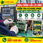 Sửa Chữa Lỗi I/O CNC: Kiểm Tra Và Khắc Phục Lỗi Hệ Thống Điều Khiển
